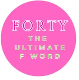 Forty  F Word Pink   Copy