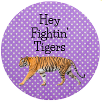 Hey Fighting Tigers