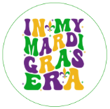 In My Mardi Gras Era
