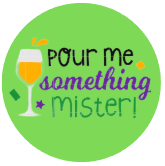 Pour Me Something Mister